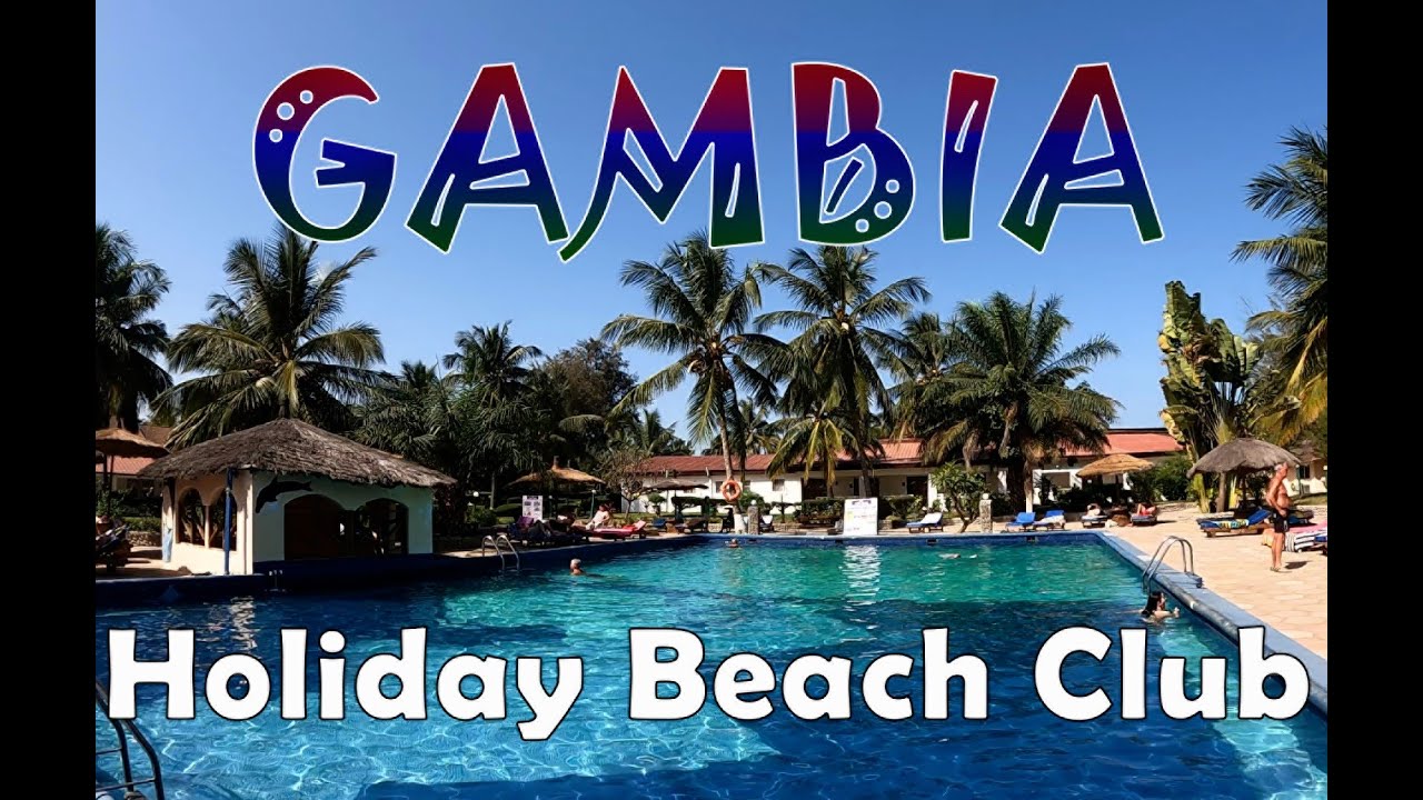 Gambia Holiday Beach Club Hotel
