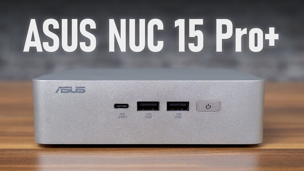 ASUS NUC 15 Pro Plus: NUC serisi 15. Neslinde!