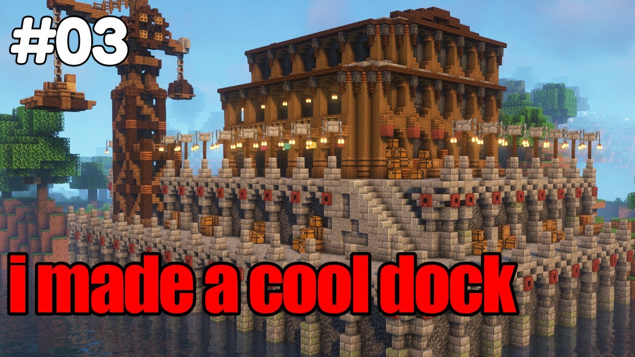 MINECRAFT: MADE A COOL DOCK