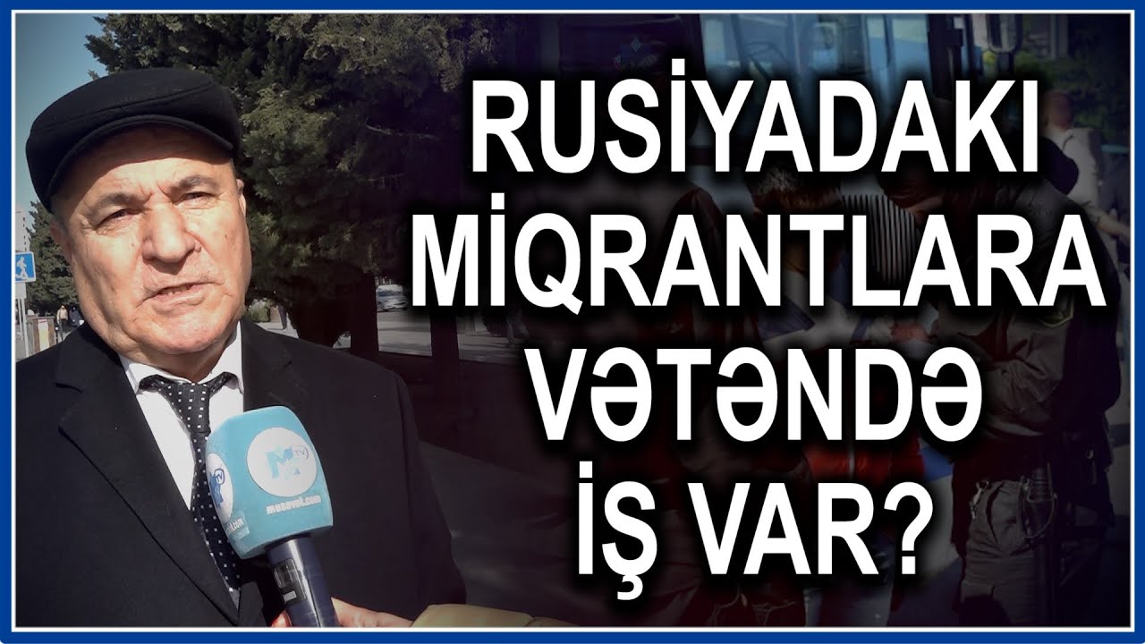 Rusiyadan qovulan azərbaycanlılar vətəndə dolana biləcəkmi? - Bakı sakinlərindən RƏYLƏR