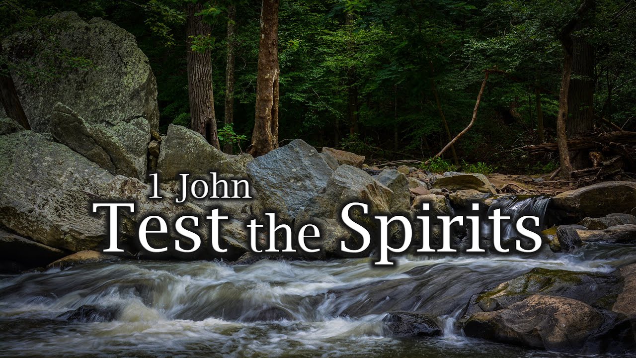 1 John - Test the Spirits (14 September 2025)