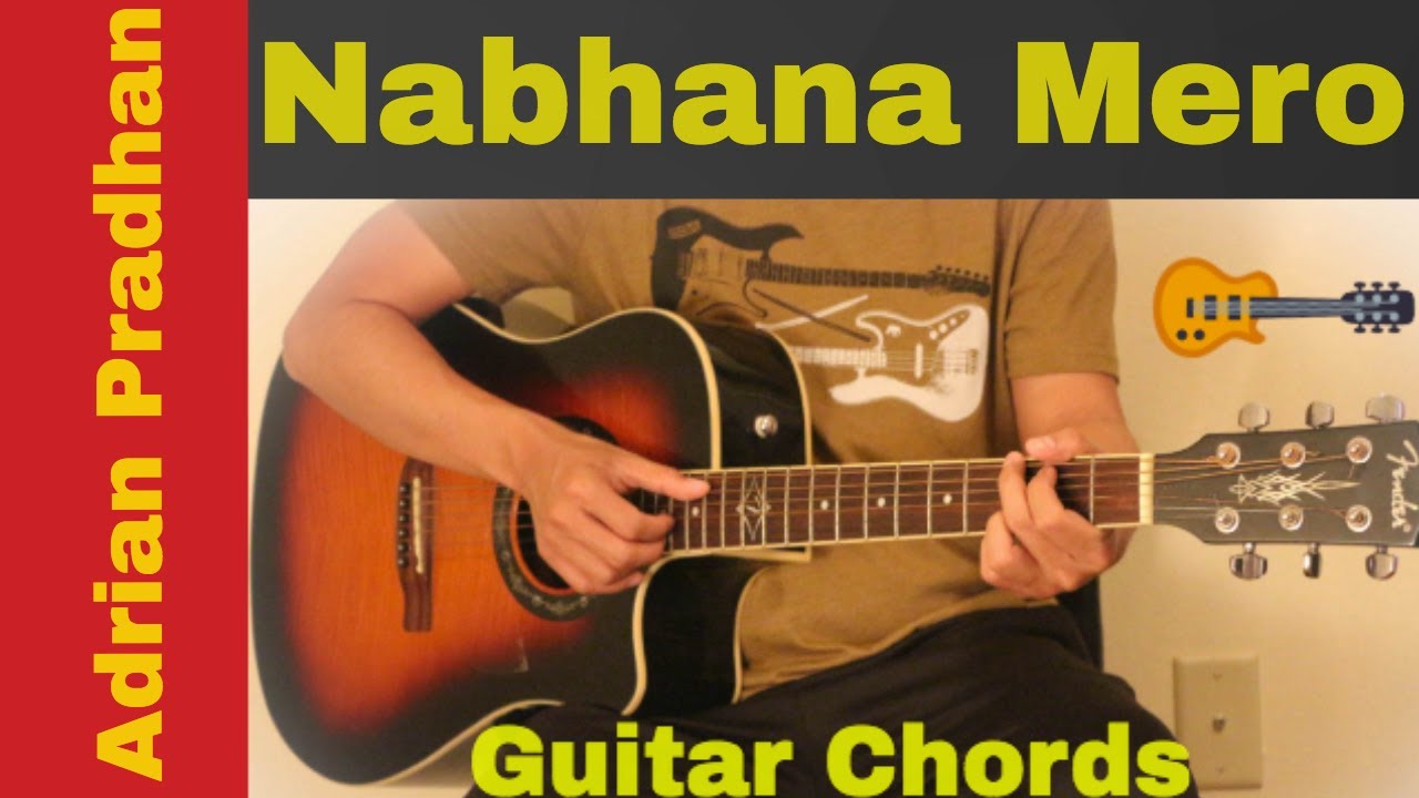 Nabhana Mero  - Guitar  Chords | Lesson |  Adrian Pradhan