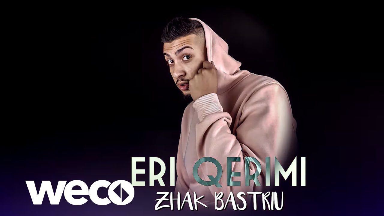 Eri Qerimi - Zhak Bastriu (Official Audio)
