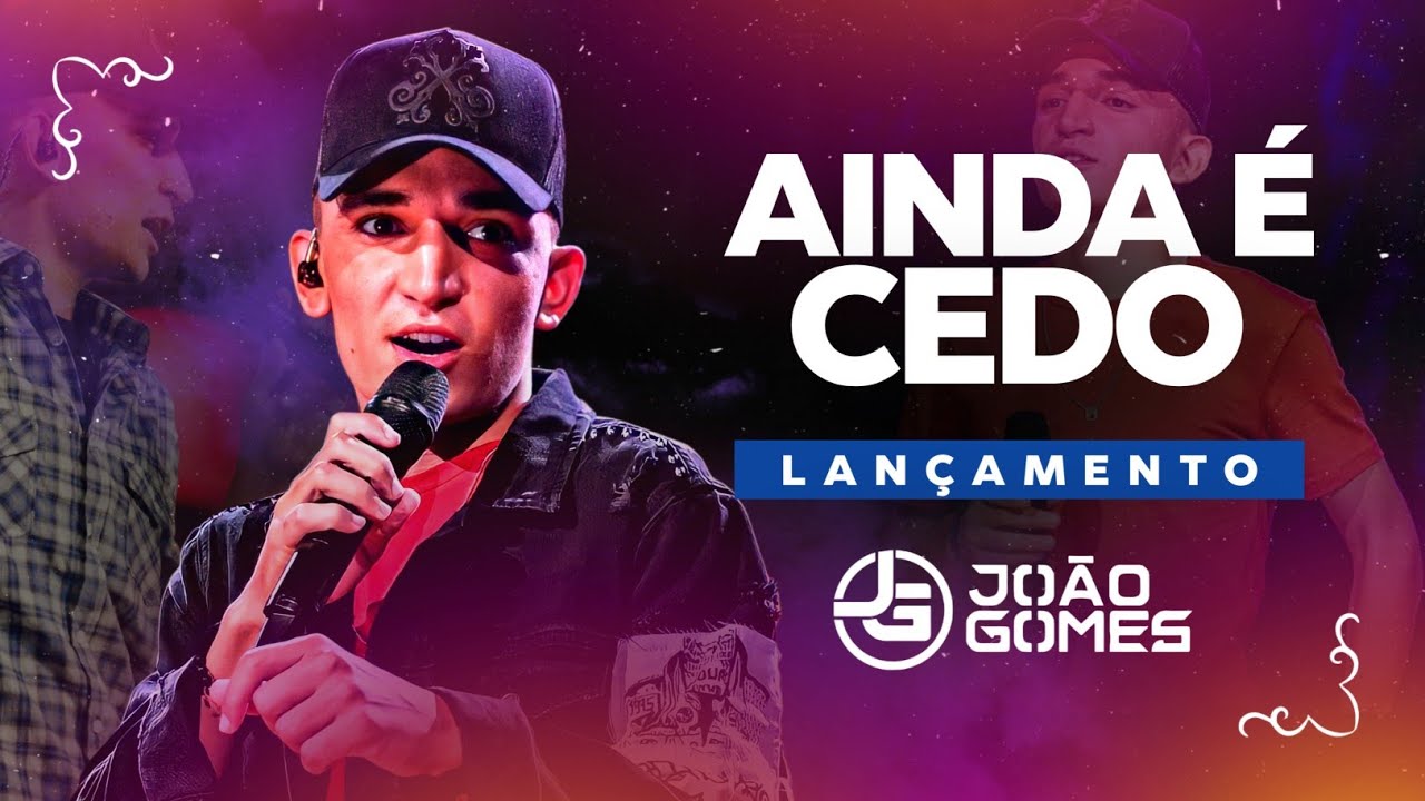 AINDA É CEDO - João Gomes [ ÁUDIO OFICIAL ]