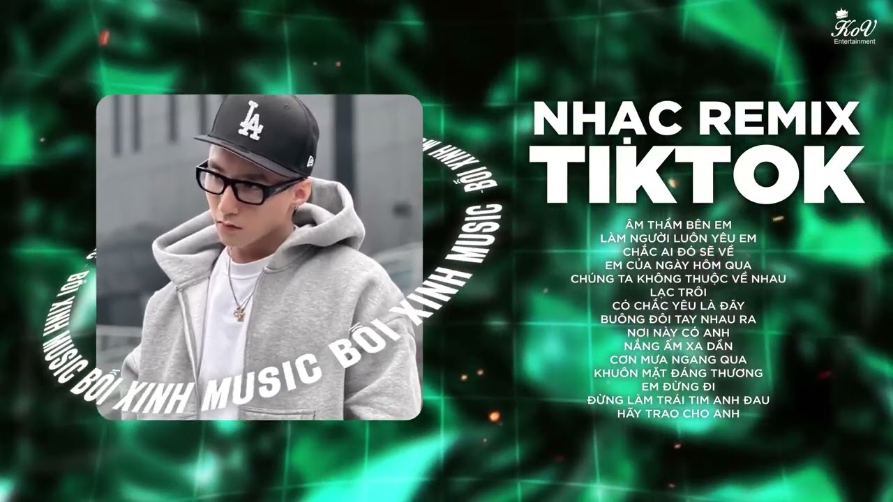 &Acirc;m Thầm B&ecirc;n Em Remix, Nơi N&agrave;y C&oacute; Anh Remix - Full Playlist Remix Sếp Sơn T&ugrave;ng M-TP