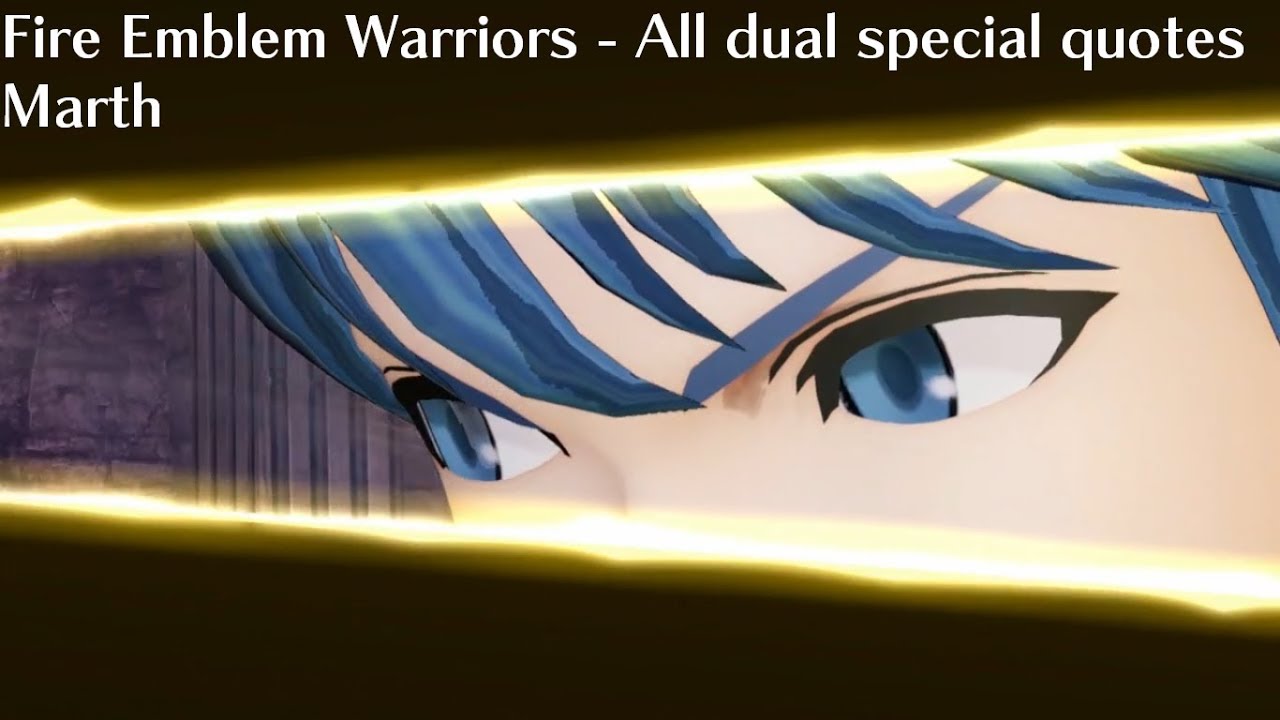 Fire Emblem Warriors - ALL Marth Dual Special Quotes
