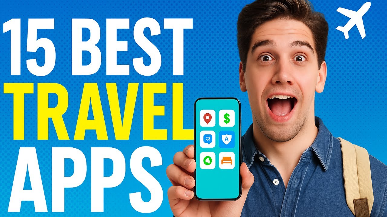 16 Travel Apps You NEED in 2025 (Save Money, Time & Sanity!)