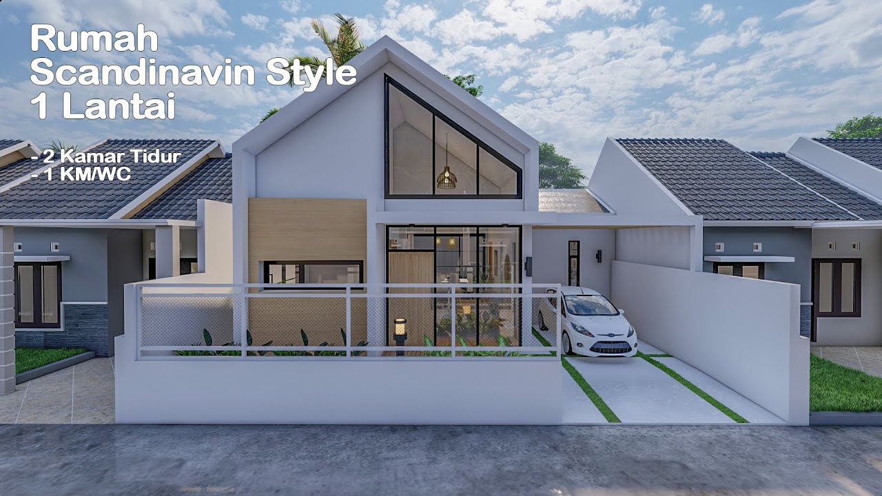 Rumah Scandinavian Style 1 Lantai (2 Kamar Tidur 1 KM/WC)