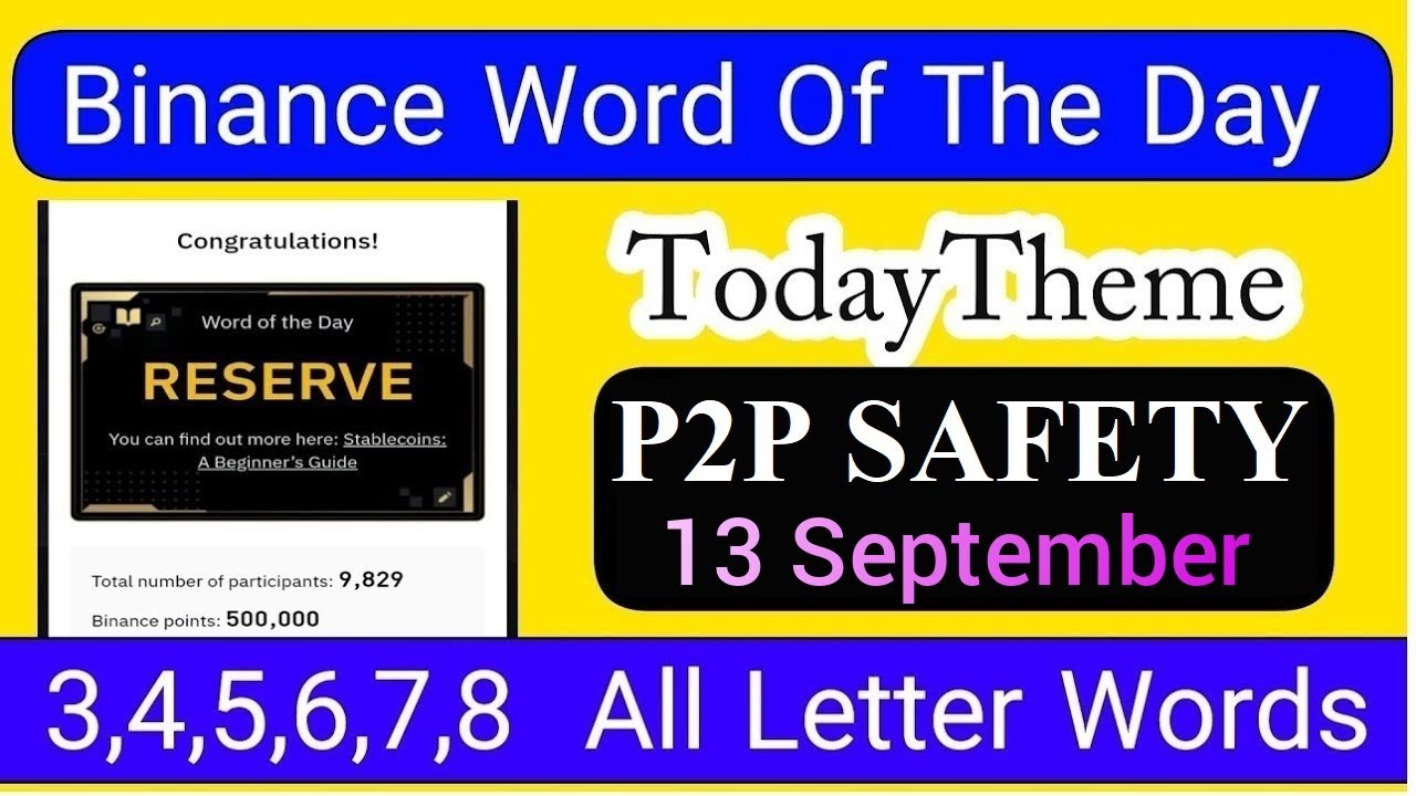 Binance Word of the Day Answer Today 13 September 2025 | Theme P2P SAFETY | Binance Crypto WODL Ans