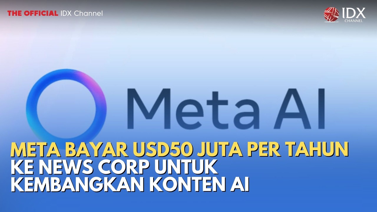 Meta Bayar USD50 Juta per Tahun ke News Corp untuk Kembangkan Konten AI | TECH BIZZ