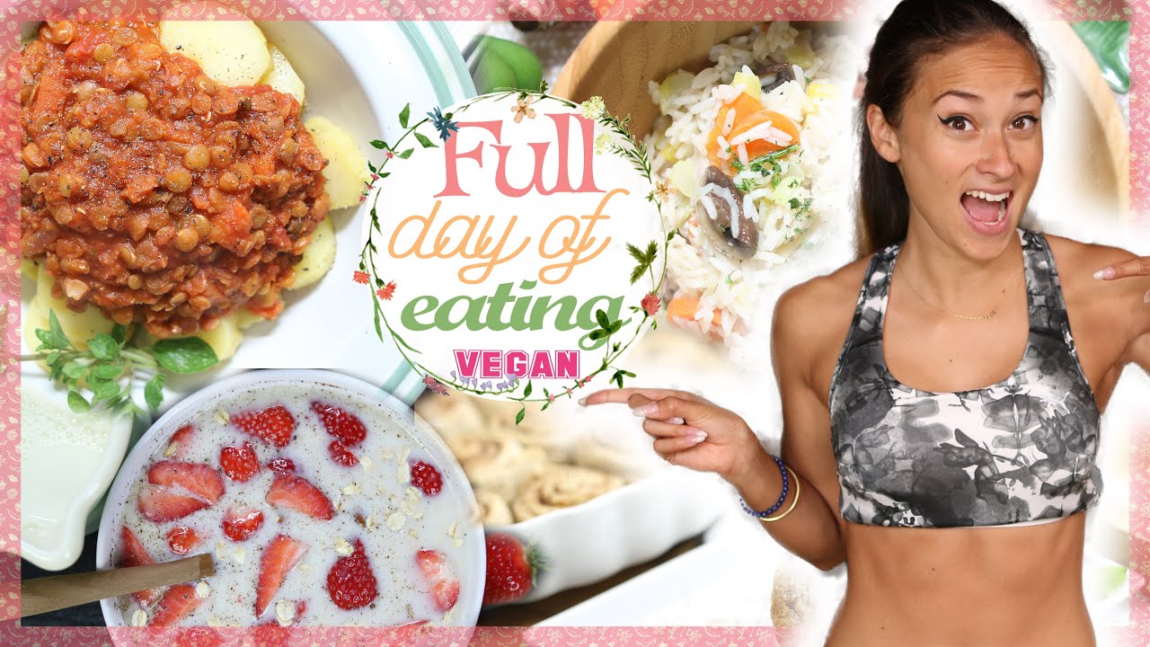 Full day of eating deutsch - Vegan & Fitness - Kalorienangabe - Einfacher & schneller Ernährungsplan