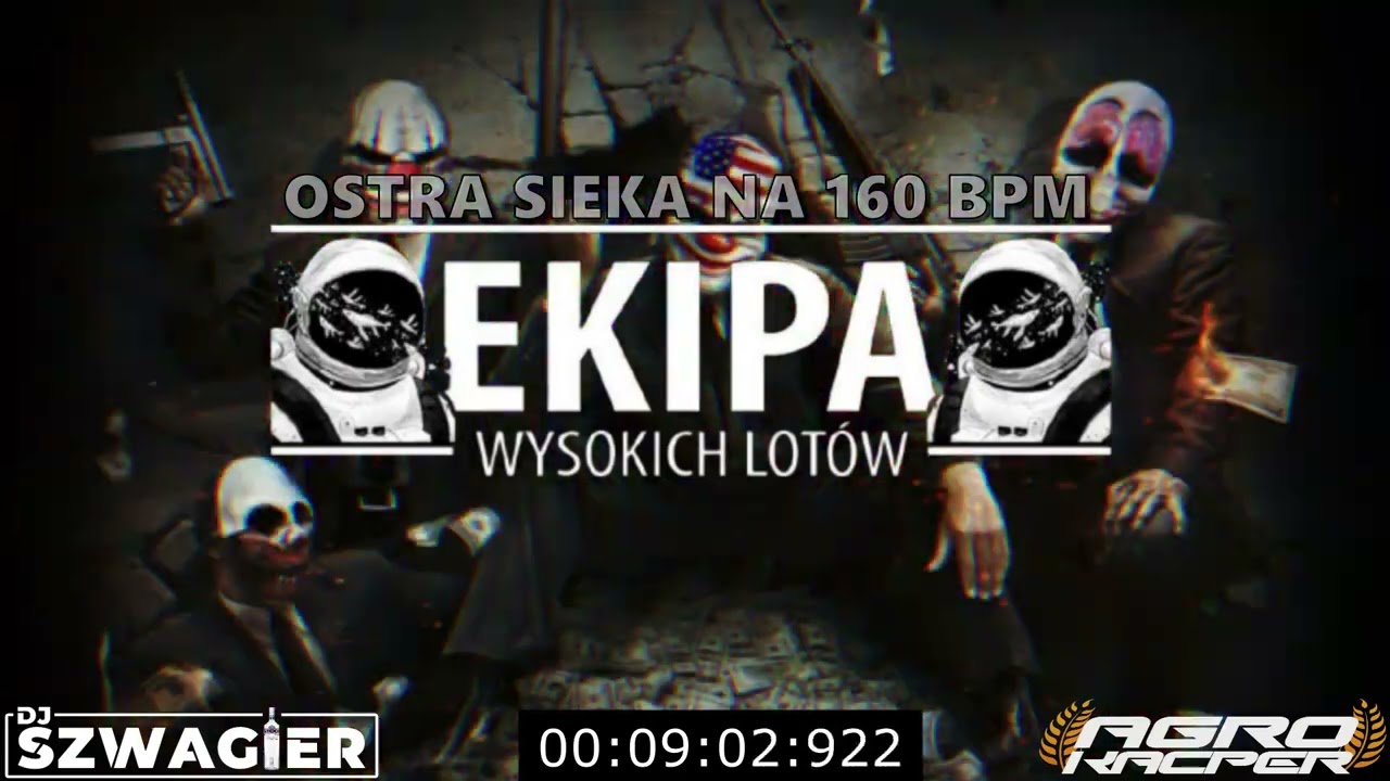😈💀OSTRA SIEKA 160 BPM😈💀EKIPA WYSOKICH LOT&Oacute;W✈️[VOL.4]★SZWAGIER & KACUS★