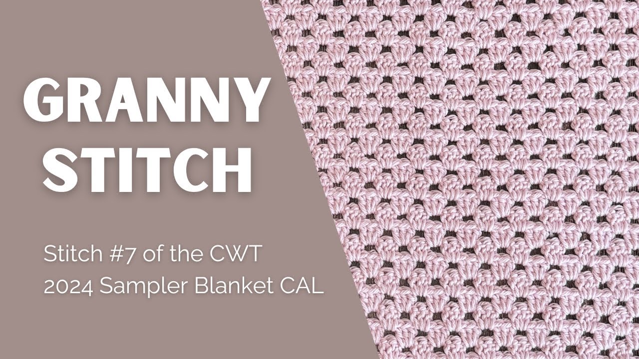 Granny Square Stitch Square #7 | 2024 Sampler Blanket CAL