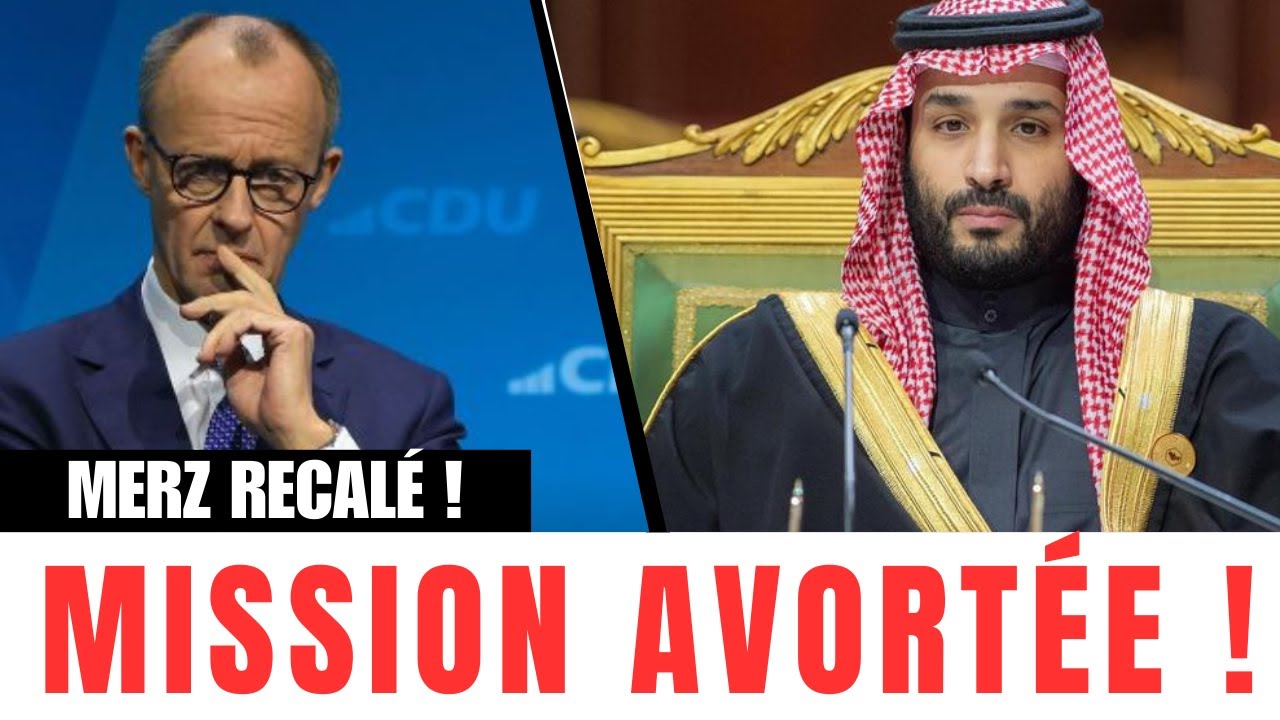 Arabie saoudite ferme la porte à Friedrich Merz, l’espoir du gaz s’effondre