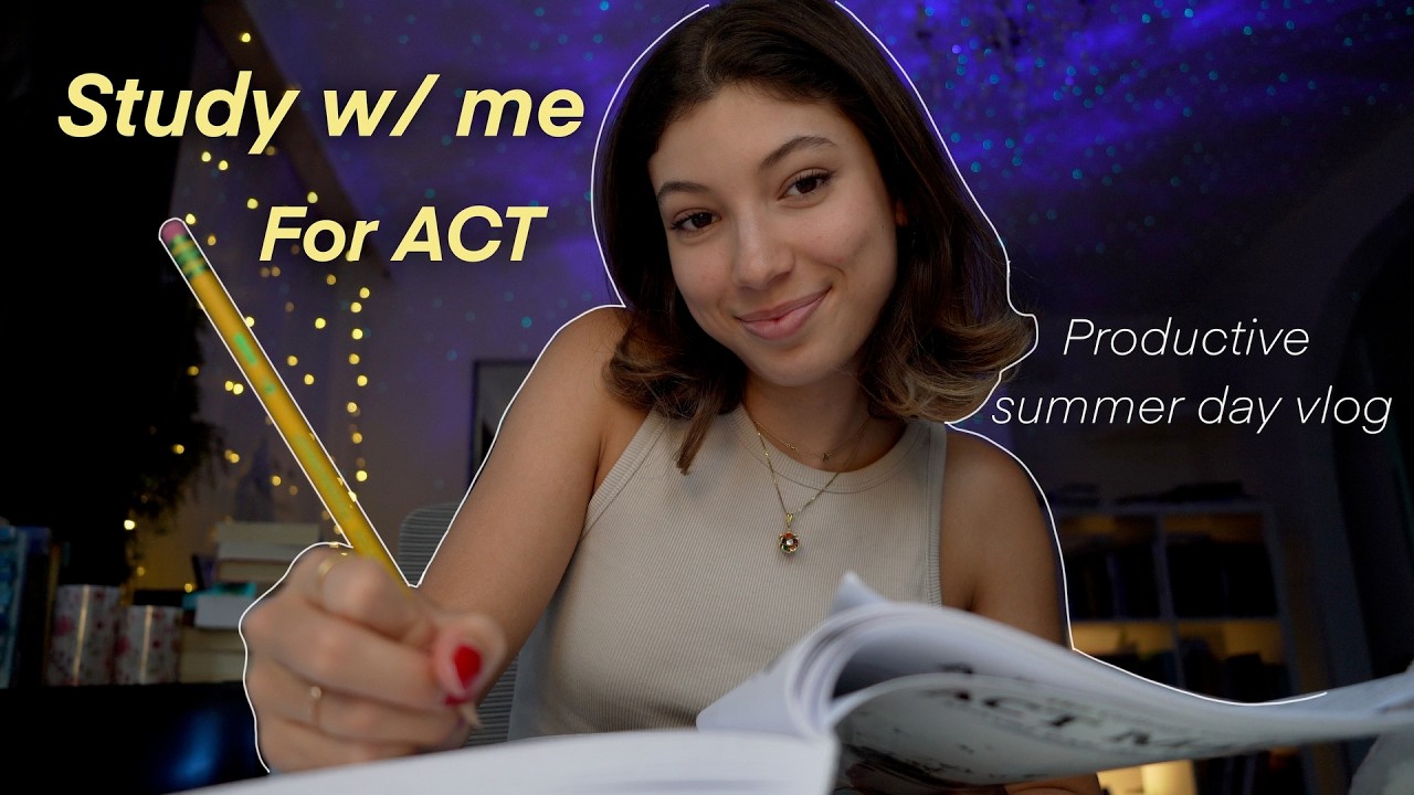 Productive Summer day in my life || study for the ACT w me 📖