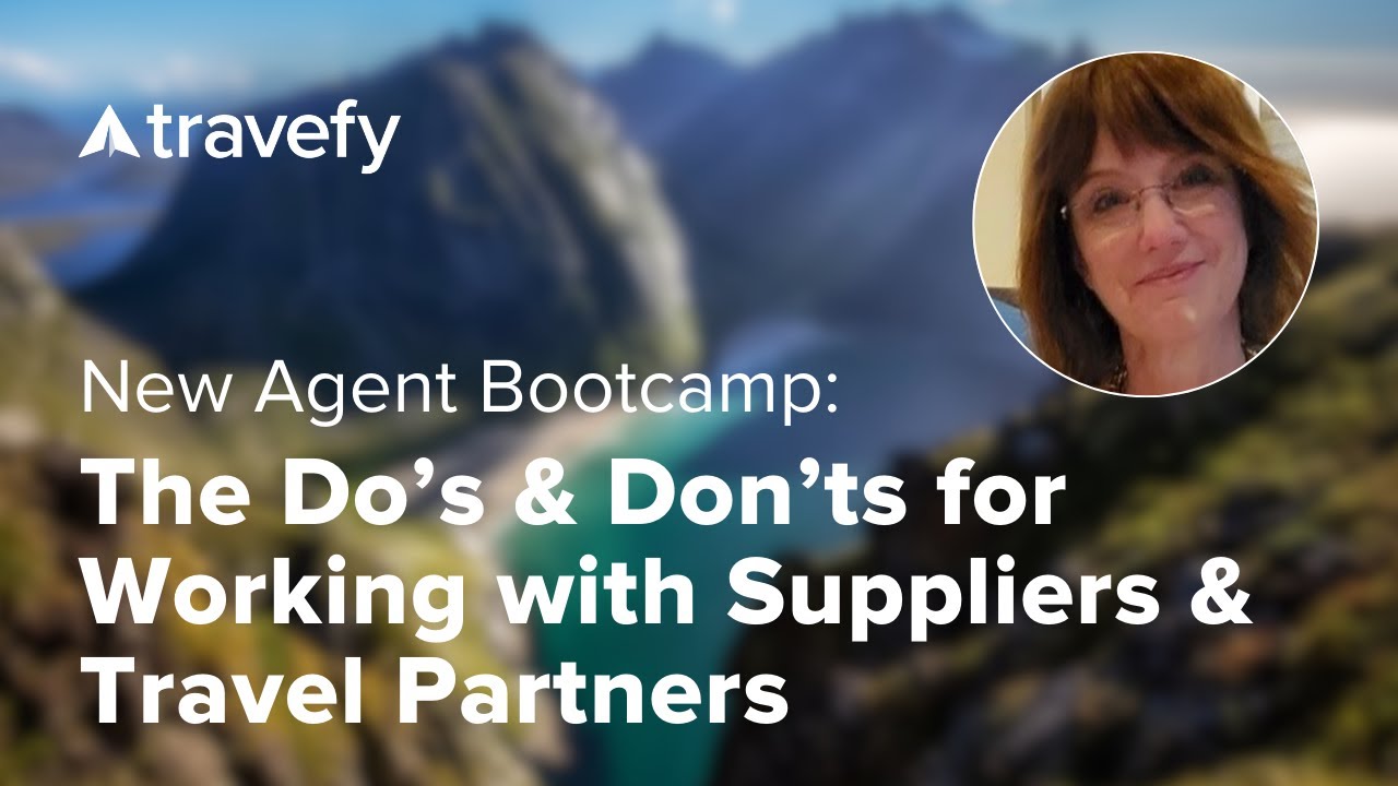 The Do's & Don'ts for Working with Suppliers & Travel Partners with Kim Specht, CTA, CTIE