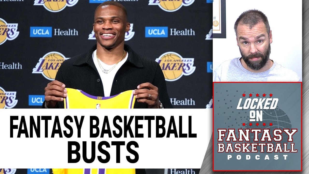 NBA Fantasy Basketball Busts For Yahoo & ESPN