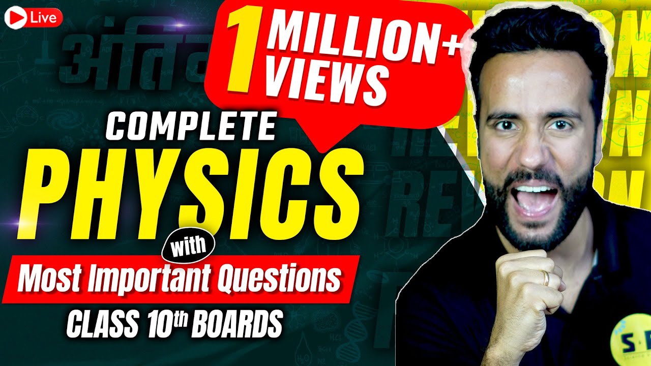 Complete Physics Revision with Most Important Questions  | Class 10th Science Board Exam By Ashu Sir