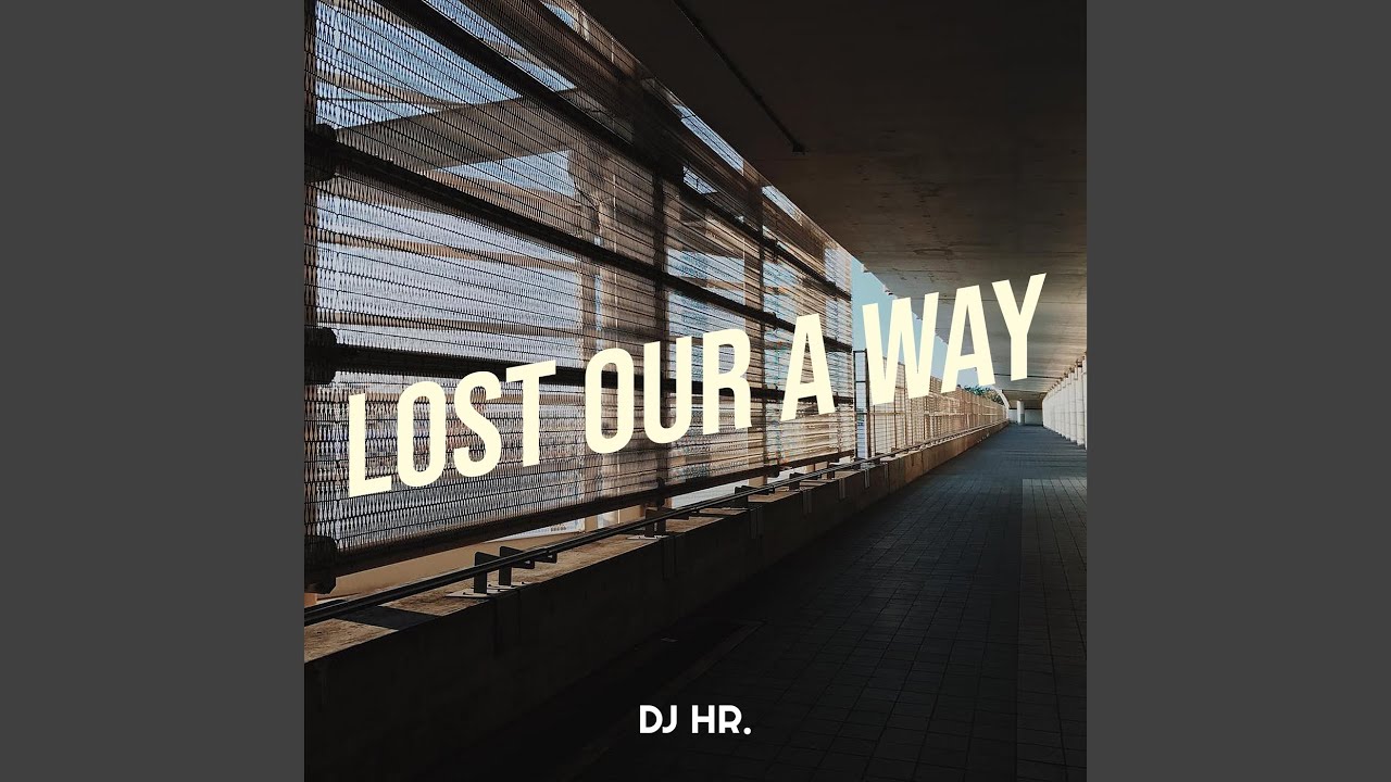 Lost Our a Way