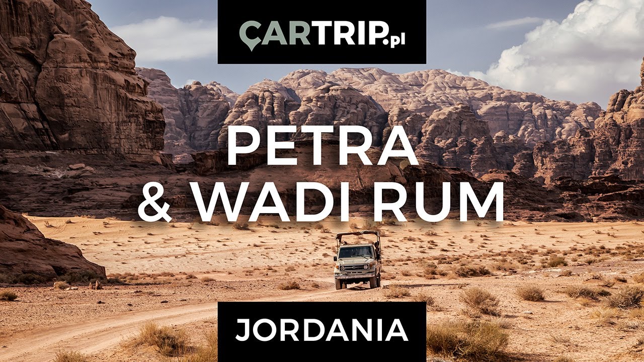 Jordania - Petra i Wadi Rum - CARTRIP.PL
