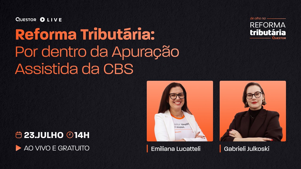 Replay LIVE Reforma Tribut&aacute;ria | Por dentro da Apura&ccedil;&atilde;o Assistida da CBS