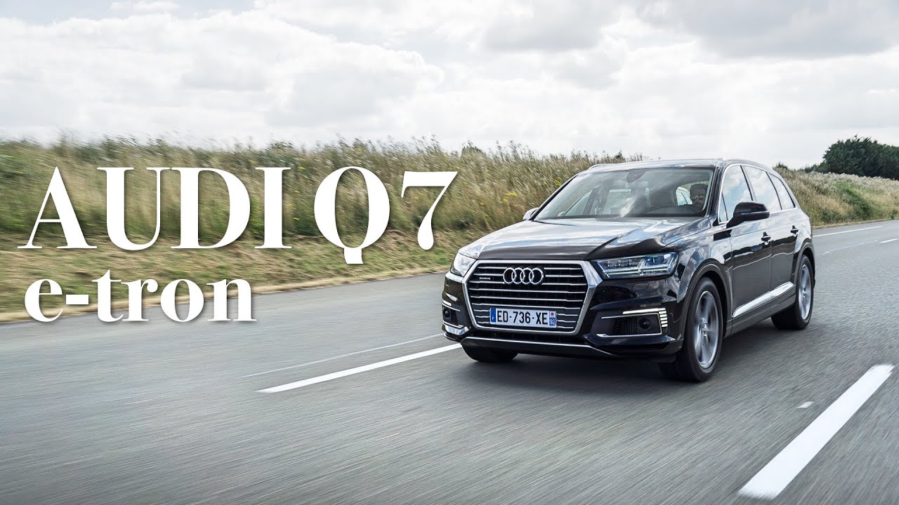 Essai - Audi Q7 e-tron quattro