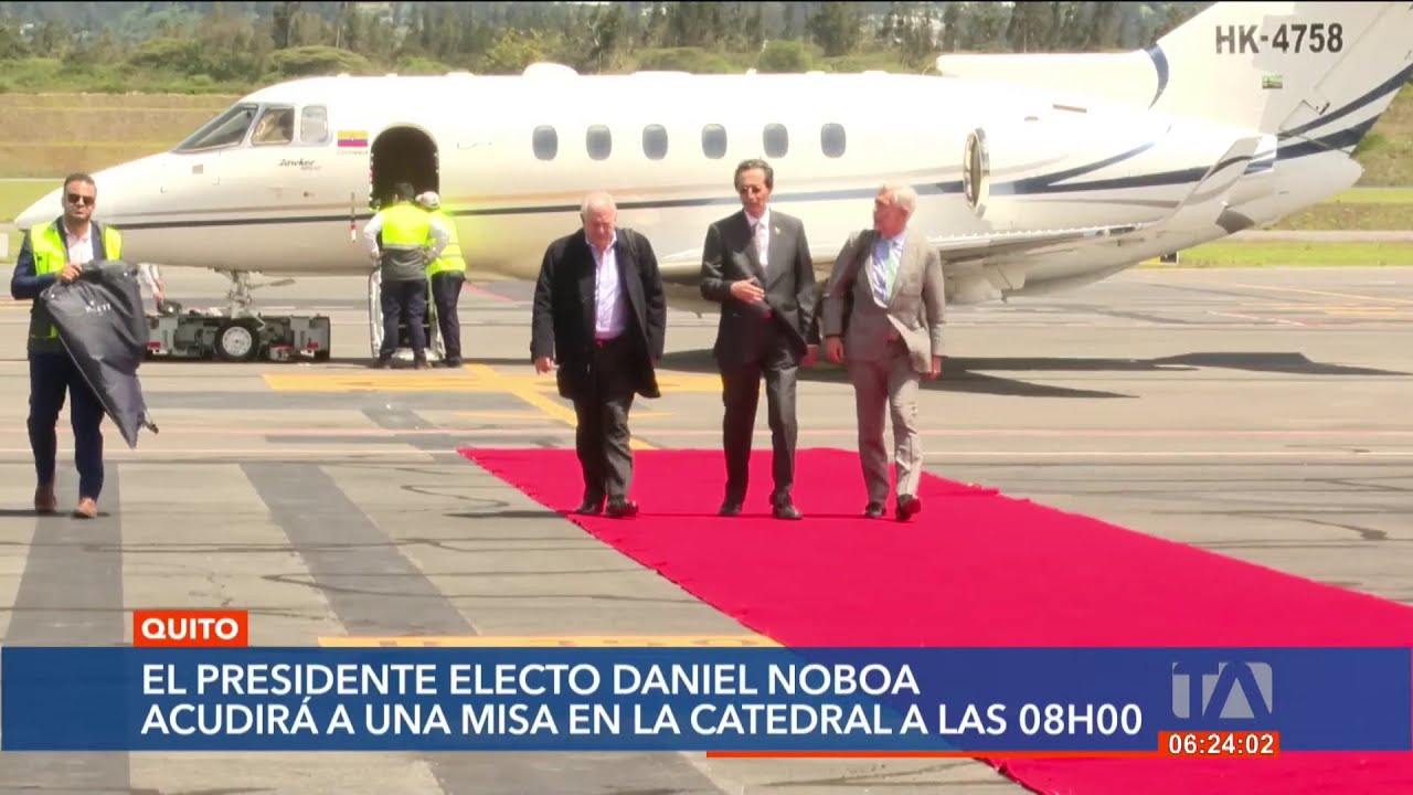 Llegan a Ecuador autoridades internacionales para asistir a la ceremonia de posesión de Daniel Noboa