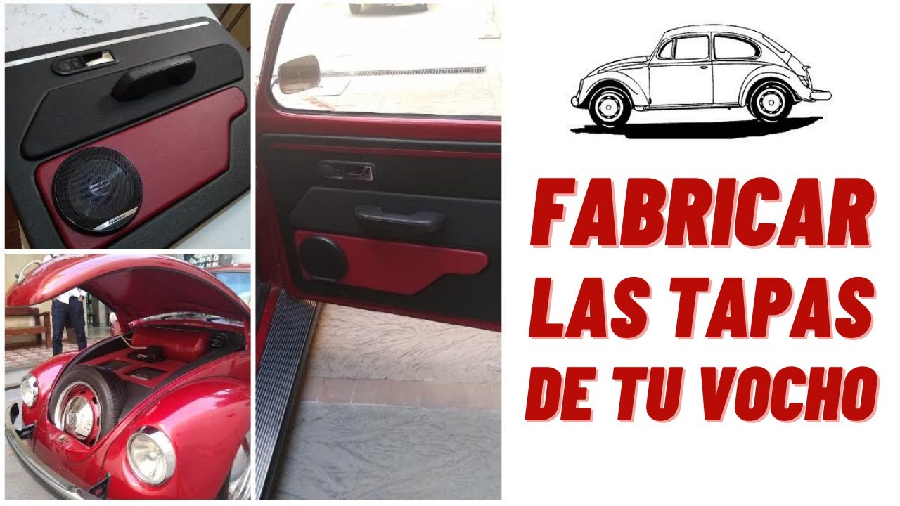 Cómo fabricar las tapas de tu Vocho (TUTORIAL)