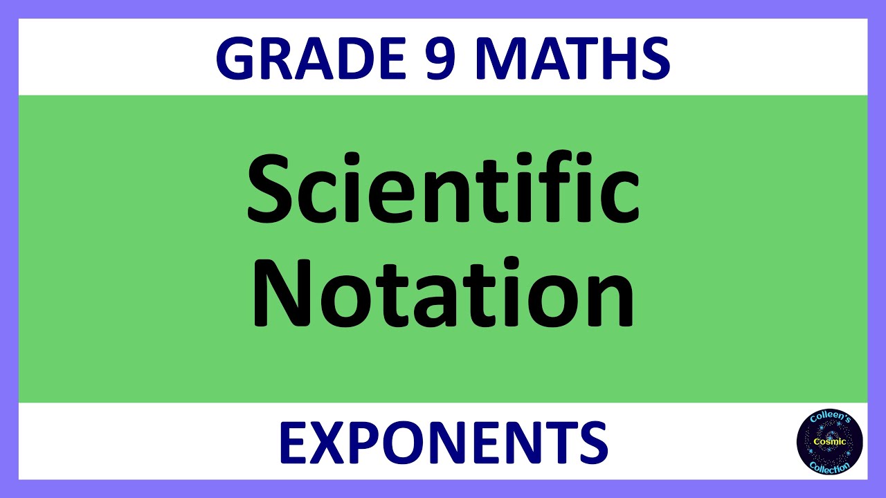 Grade 9 Maths Term 1 Lesson 15   Scientific Notation
