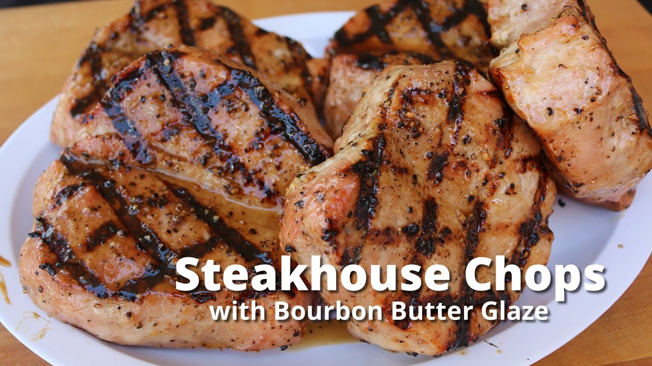 Steakhouse Pork Chops with a Bourbon Butter Glaze