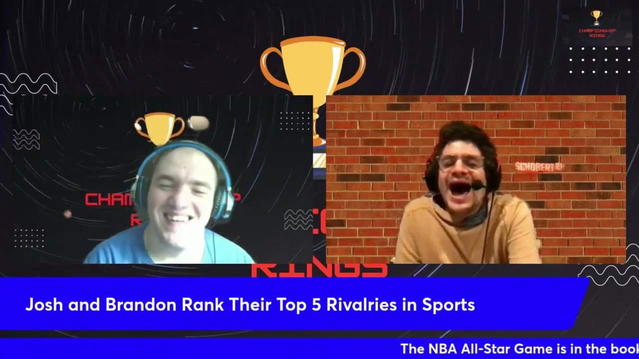 Josh and Brandon Rank Their Top 5 Rivalries in Sports