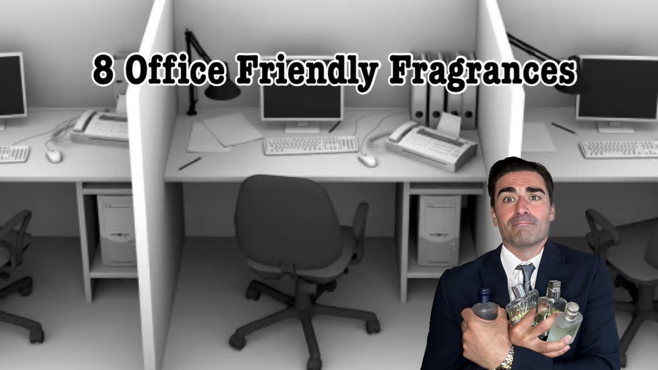 8 Office Friendly Fragrances