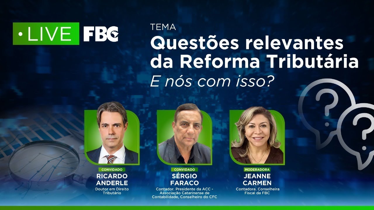 Questões relevantes da Reforma Tributária. E nós com isso?