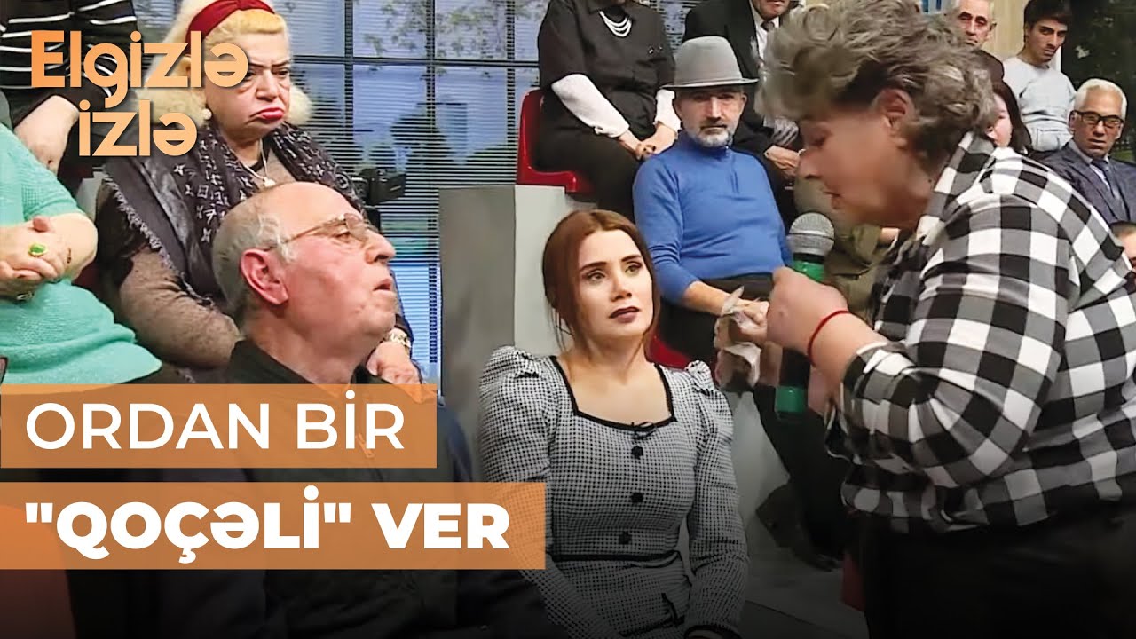 Elgizlə izlə | Həqiqət  Fazilə meydan oxudu | Mənə barmaq uzadanı silərəm