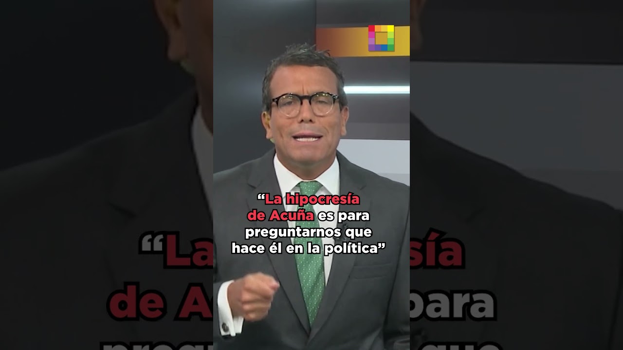 &ldquo;La hipocres&iacute;a de Acu&ntilde;a es para preguntarnos que hace &eacute;l en la pol&iacute;tica&rdquo; #AhorayEnLaHora