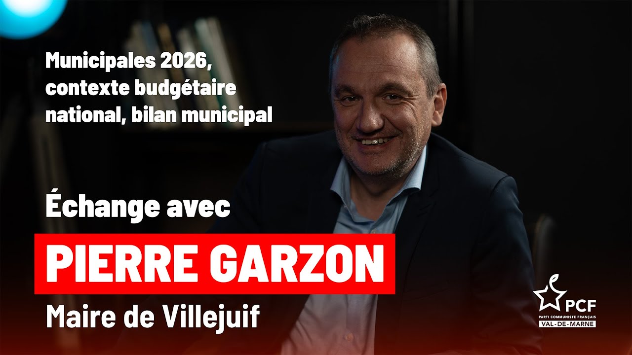 Échange avec Pierre Garzon, maire de Villejuif #municipales2026