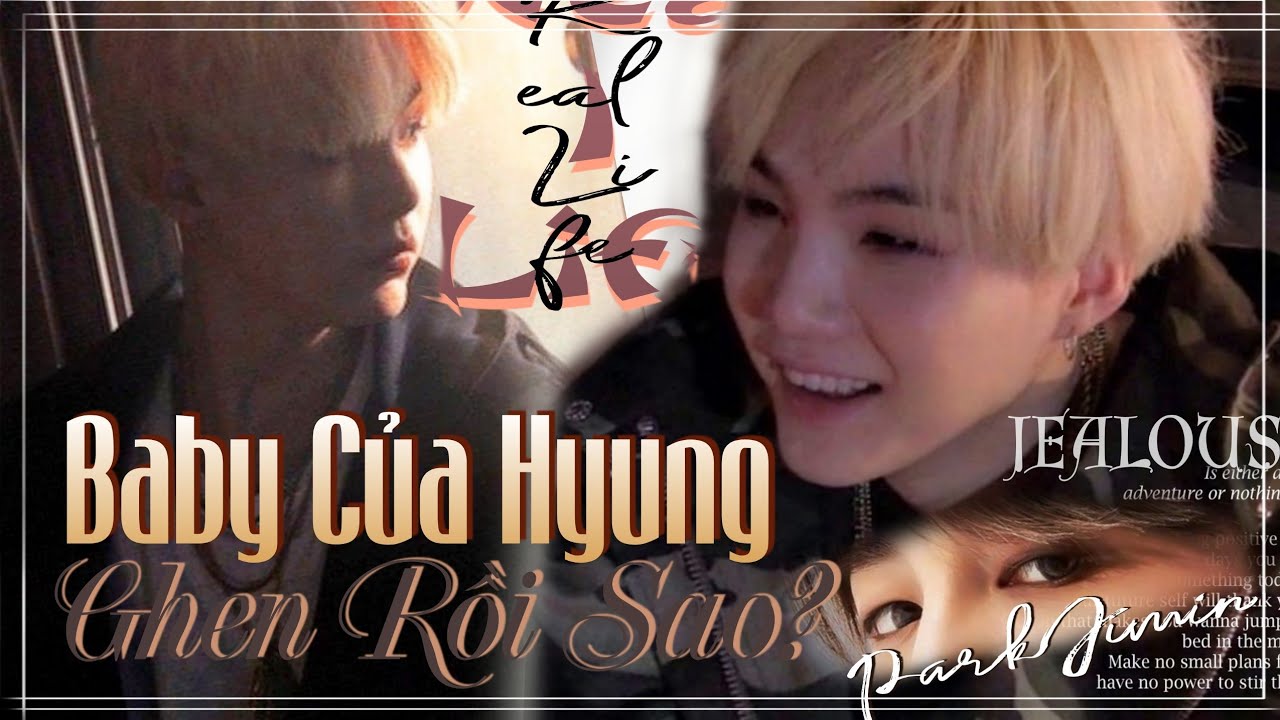 (One Shot YoonMin) Baby Của Hyung Ghen Rồi Sao?