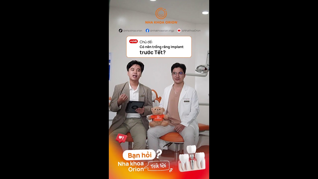🦷 Bạn hỏi – Nha Khoa Orion trả lời!