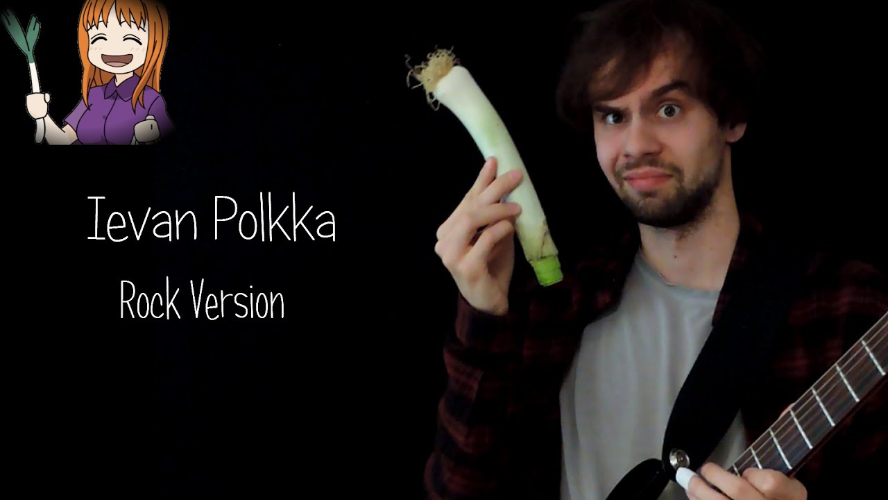 Ievan Polkka - Rock Version (Cyber Marian - Suchary)