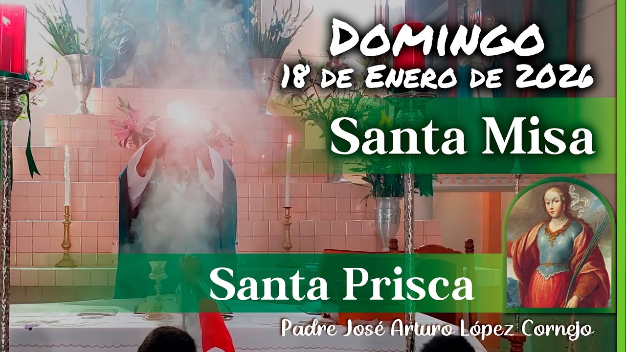 ✅ MISA DE HOY domingo 18 de Enero del 2026 - Padre Arturo Cornejo