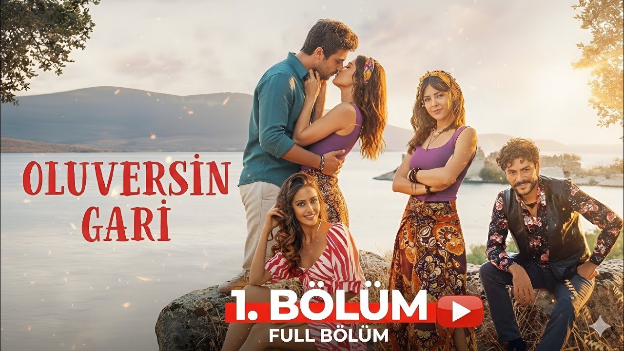 Aşk Oluversin Gari 1.B&ouml;l&uuml;m  Yerli Komedi (2025 FULL HD)