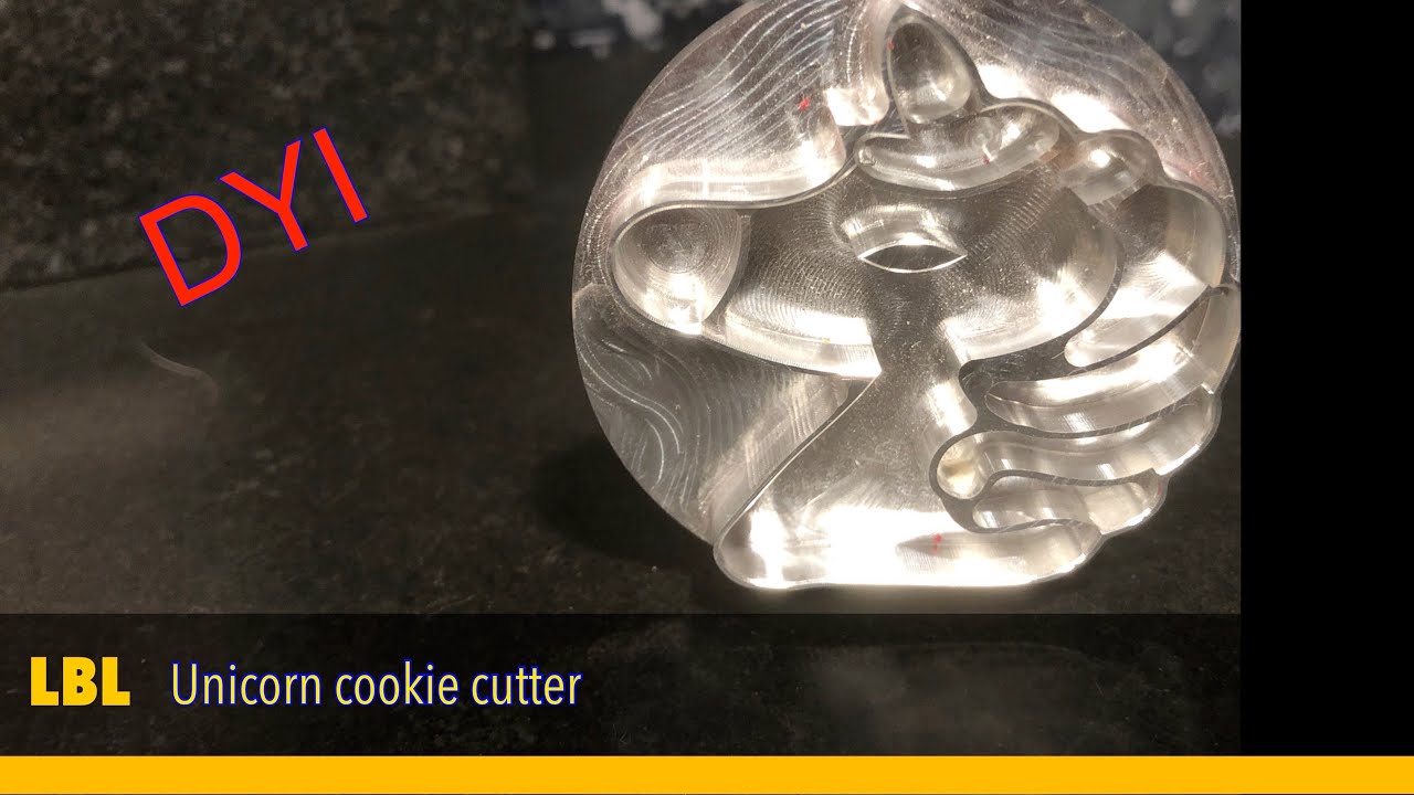 Unicorn Cookie Cutter done on a Tormach 440