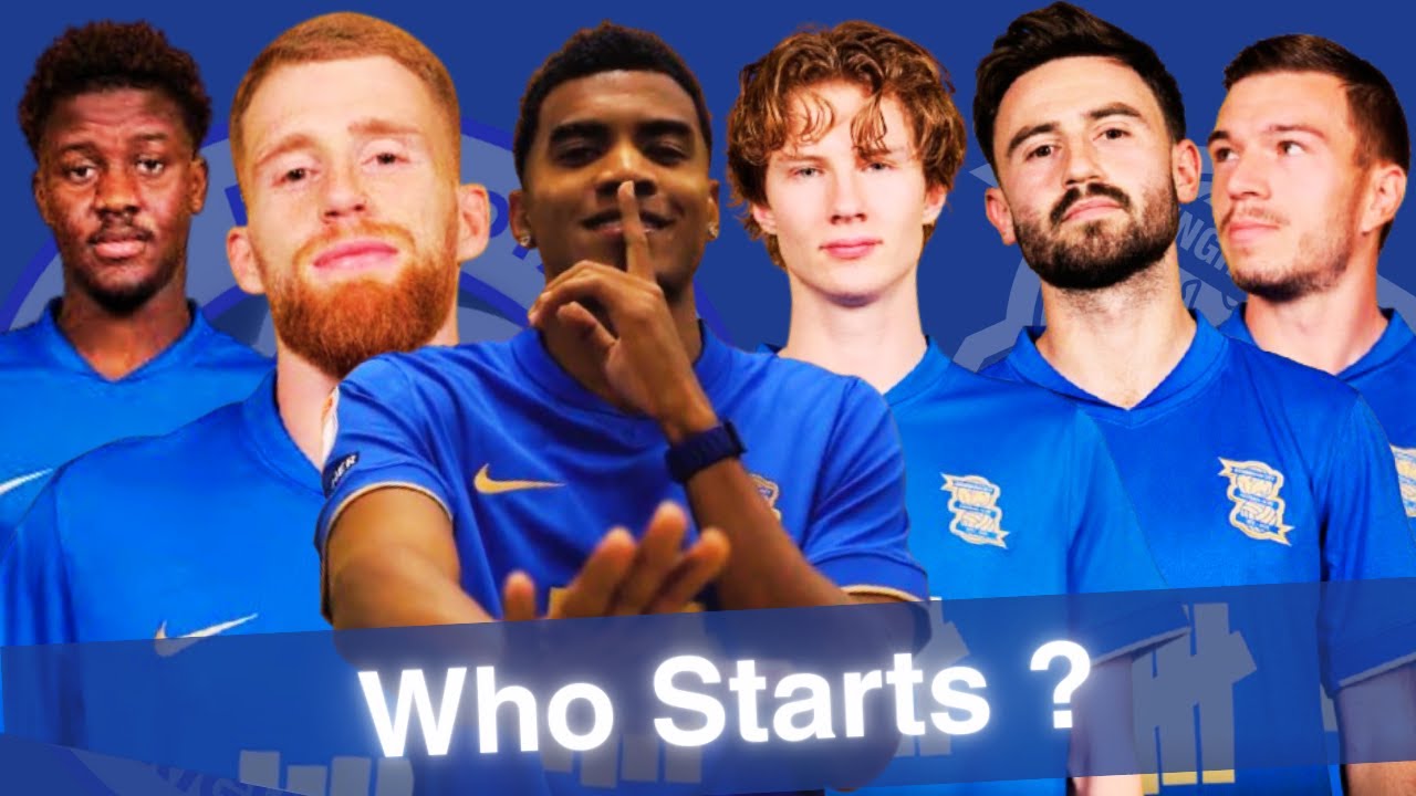 WHO STARTS? Choosing Birmingham City’s Strongest Starting 11 AFTER the January Clear Out #455