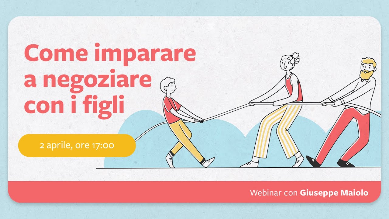 Come imparare a negoziare con i figli
