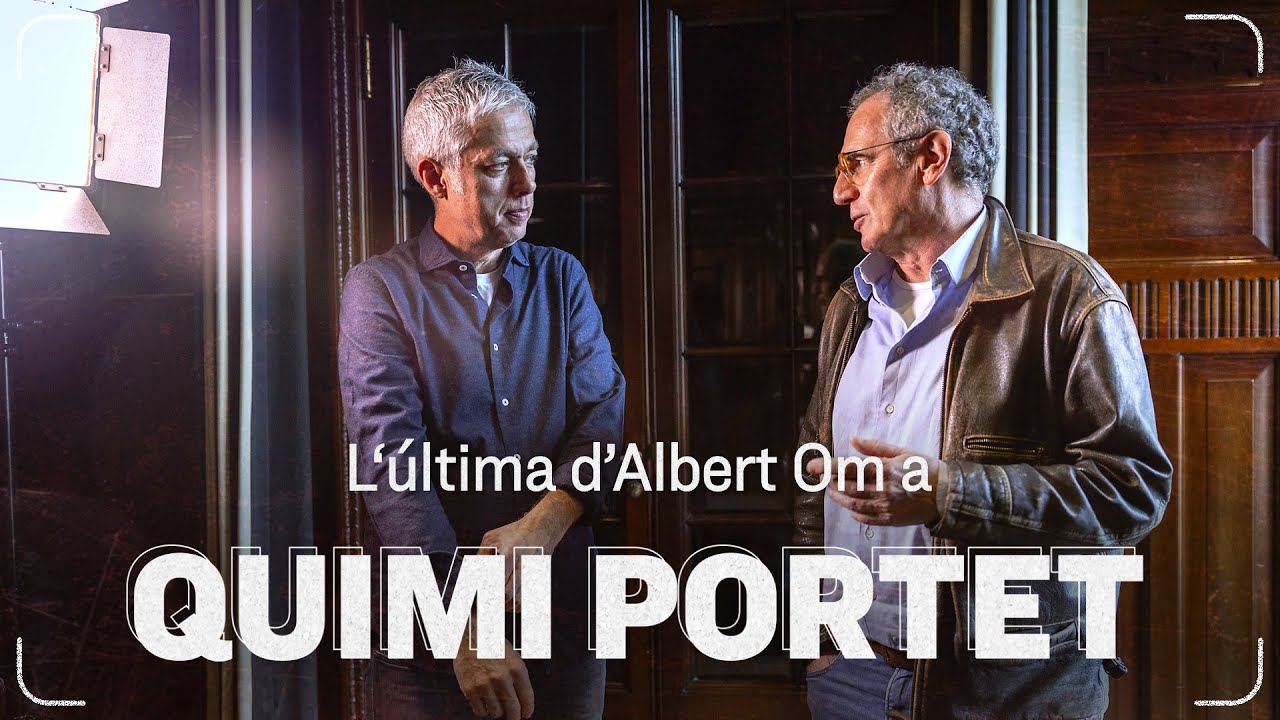 Quimi Portet: “La vida és excitant, està plena de coses que no t'hauries esperat”