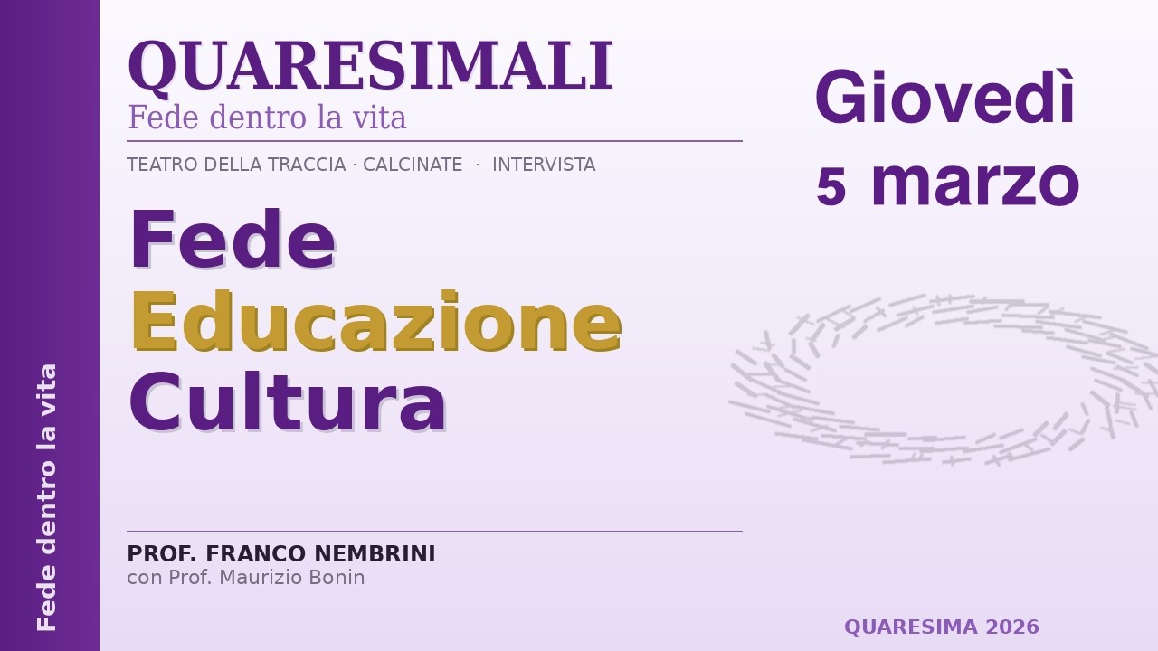 Fede, educazione e cultura. Intervista a prof. Franco Nembrini.