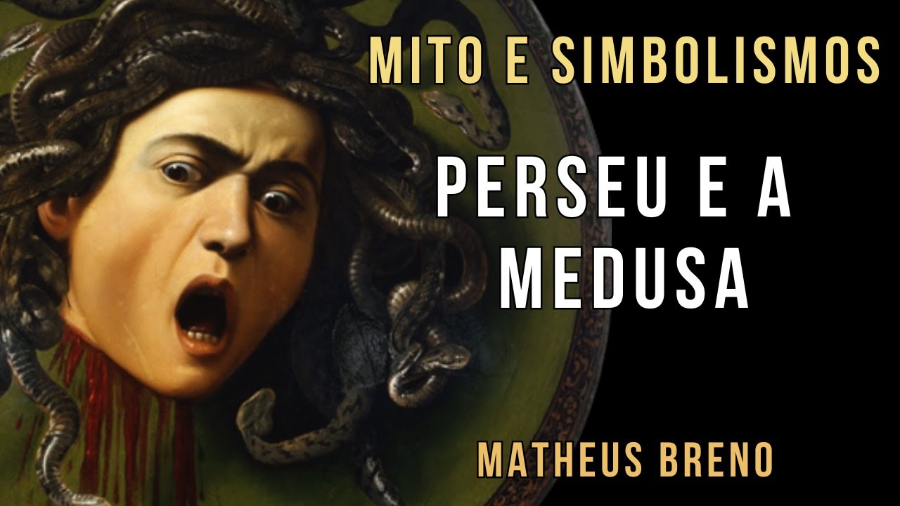 PERSEU E A MEDUSA: a saga humana contra o medo e a dispersão-Matheus Breno de Nova Acrópole Natal-RN
