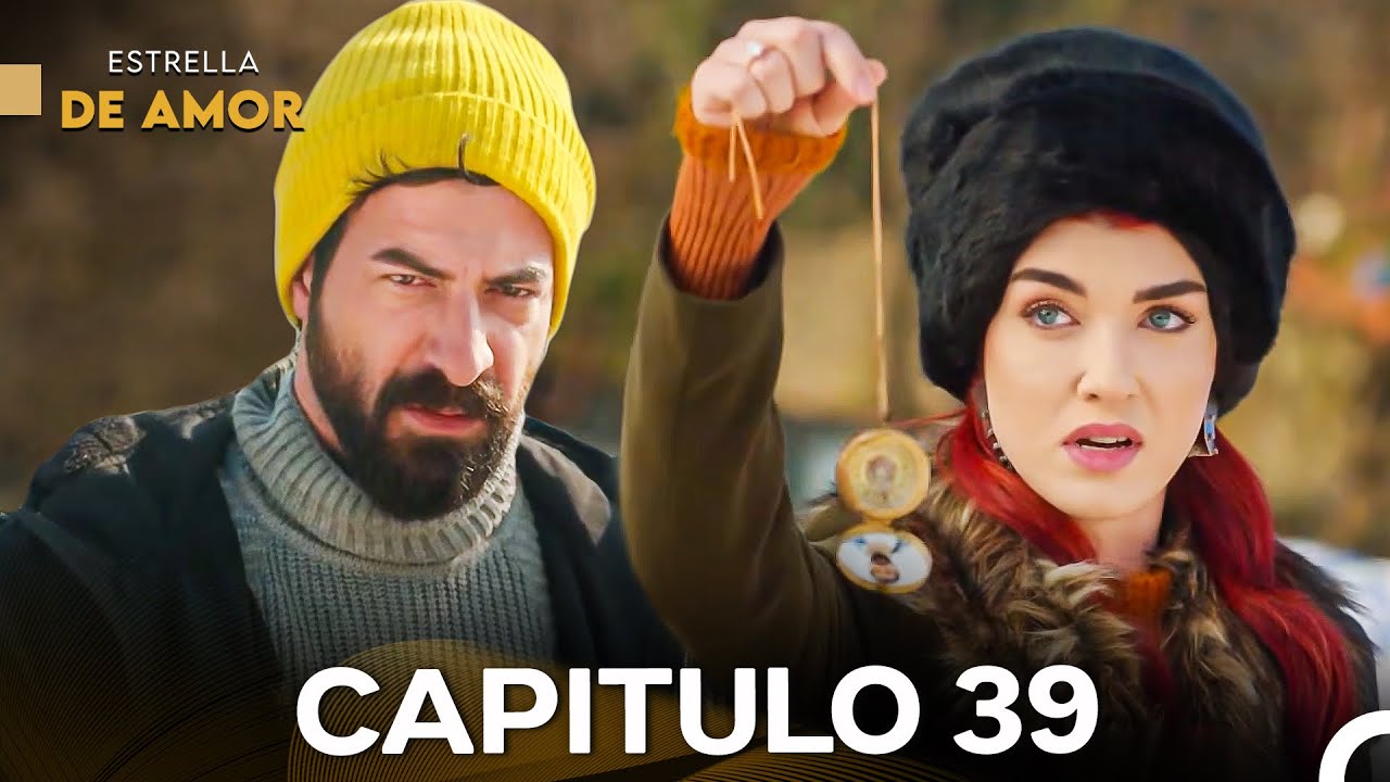 Estrella de Amor Capitulo 39 (Doblado en Español)