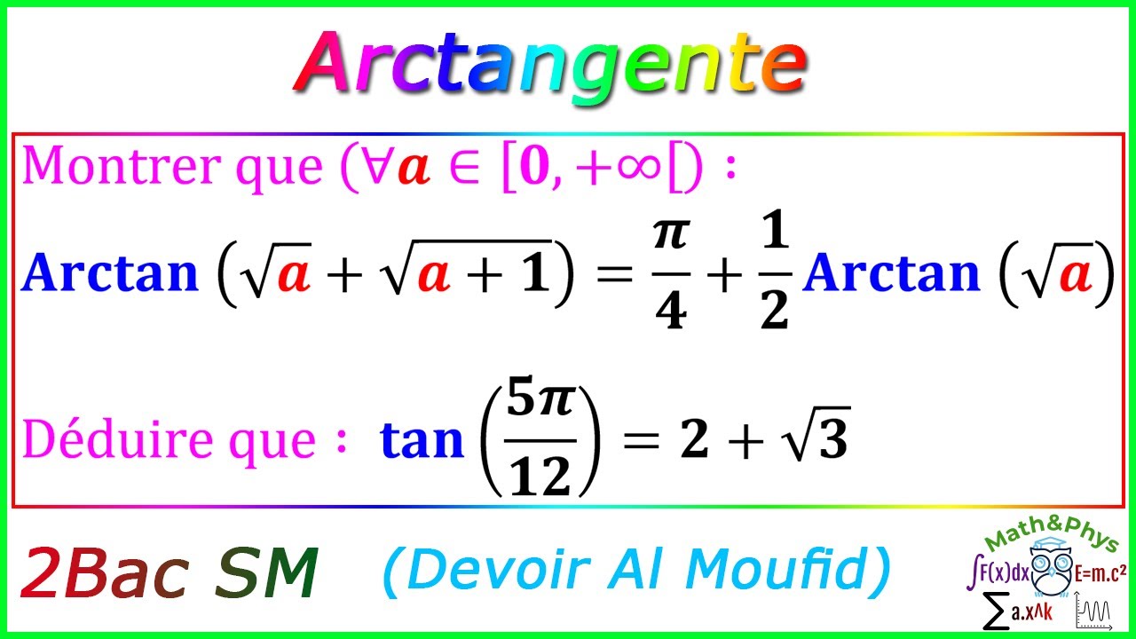 Arctan - la Fonction Arctan - 2 Bac SM - [Exercice 26]