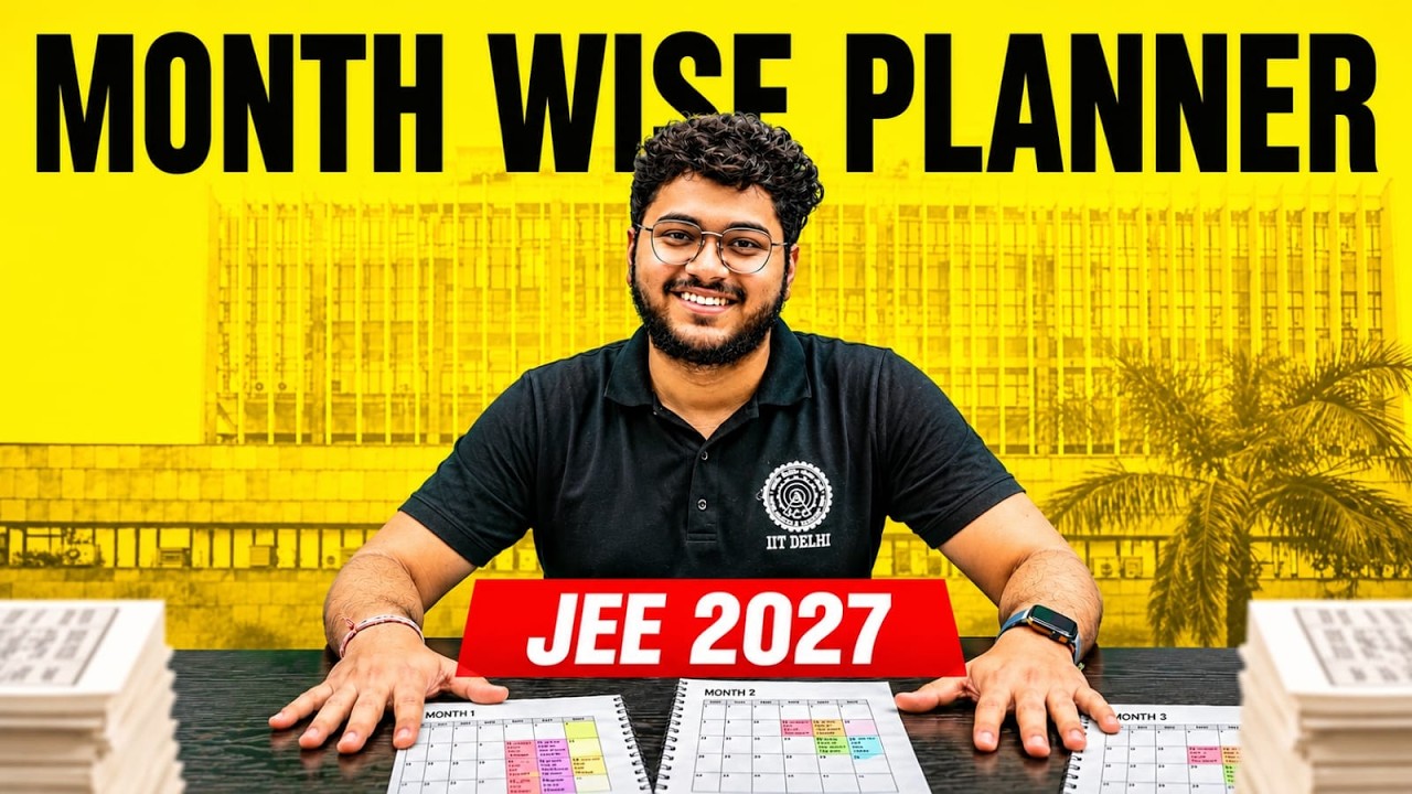 ⚠️ JEE 2027 Month Wise Planner ‼️